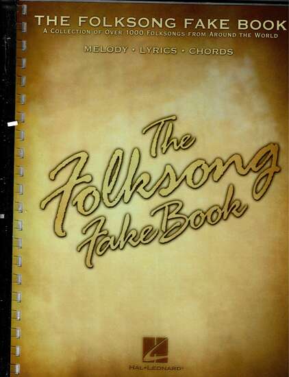 photo of The Folksong Fake Book, Over 1000 Folksongs from Around the World
