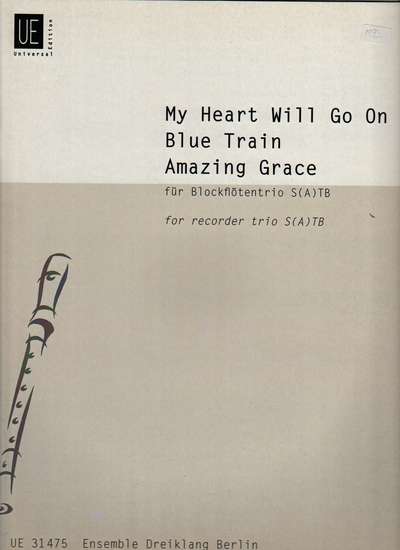 photo of My Heart Will Go On, Blue Train, Amazing Grace