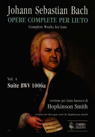photo of Complete Works for Lute, Vol. 4, Suite BWV 1006a, for Baroque Lute