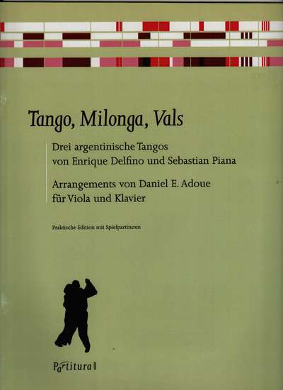 photo of Tango, Milonga, Vals, Three Argentinian Tangos by Delfino Viola and Piano
