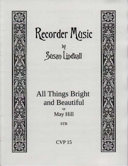 photo of All Things Bright and Beautiful or May Hill, trio version