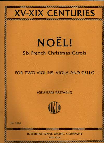 photo of Noel! Six French Christmas Carols, for string quartet
