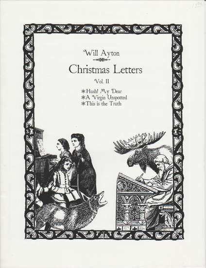 photo of Christmas Letters, Vol. II, Hush! My Dear, A Virgin Unspotted, This is the Truth
