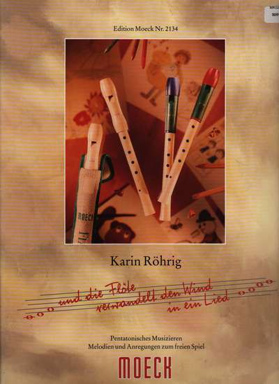 photo of Pentatonic Music, The Flute turns wind into a Song, German text