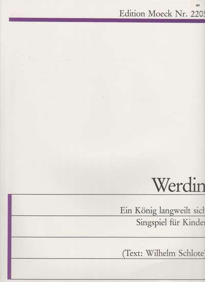 photo of Ein Konig langweilt sich, A King is bored, Opera for children, German text
