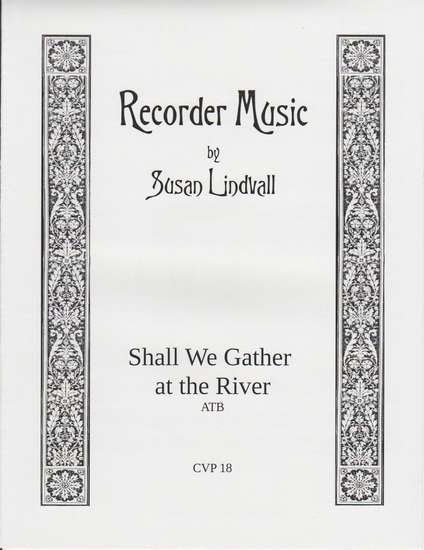 photo of Shall We Gather at the River