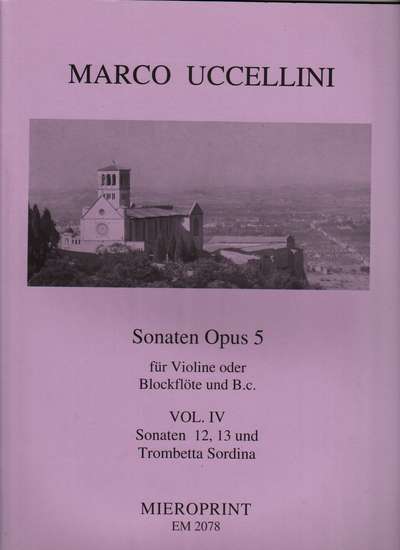photo of Sonaten Opus 5, Volume IV, Sonaten 12, 13, Trombetta Sordina