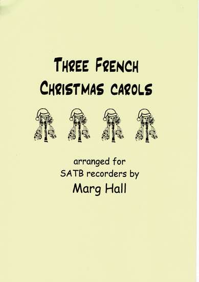 photo of Three French Christmas Carols, Bethlehem, Let us rejoice, Patapan