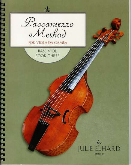 photo of Passamezzo Method for viola da gamba, Bass Viol, Book Three
