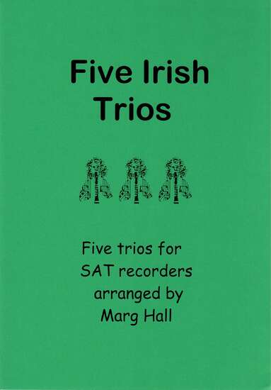 photo of Five Irish Trios, Five trios for SAT