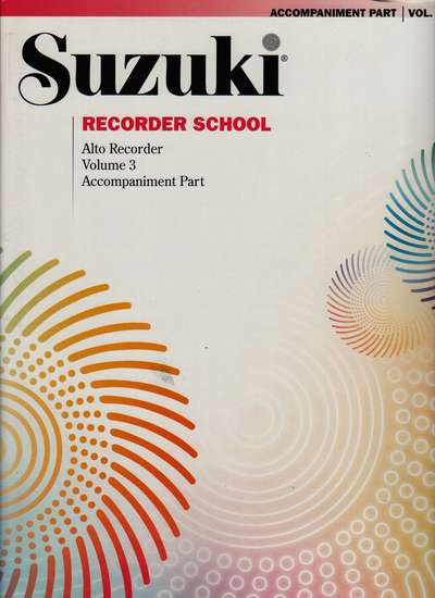 photo of Suzuki Recorder School, Vol. 3 Alto, Accompaniment