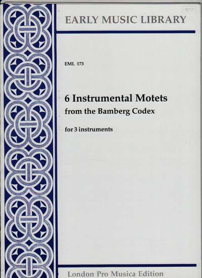 photo of 6 Instrumental Motets from the Bamberg Codex