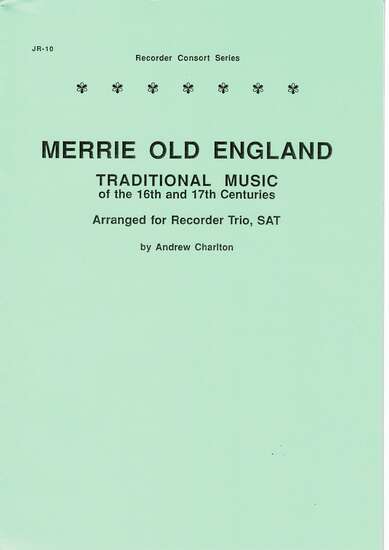 photo of Merrie Old England, Traditional Music of 16th,17th c