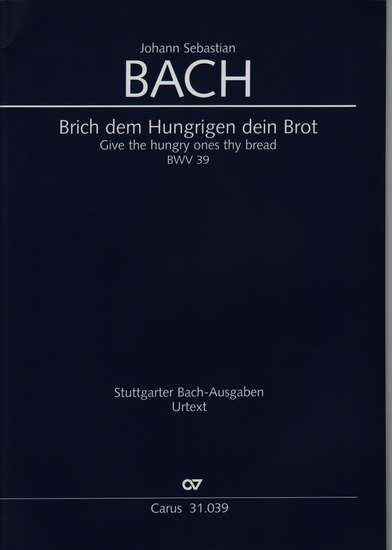 photo of Brich dem Hungrigen dein Brot, BWV 39, score