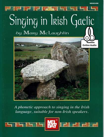 photo of Singing in Irish Gaelic, with Online Audio