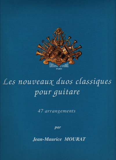 photo of Les nouveaux duos classiques pour guitare, 47 arrangements
