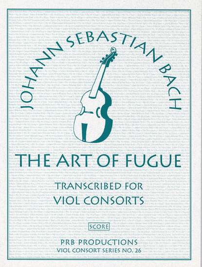 photo of The Art of the Fugue transcribed for Viol Consorts