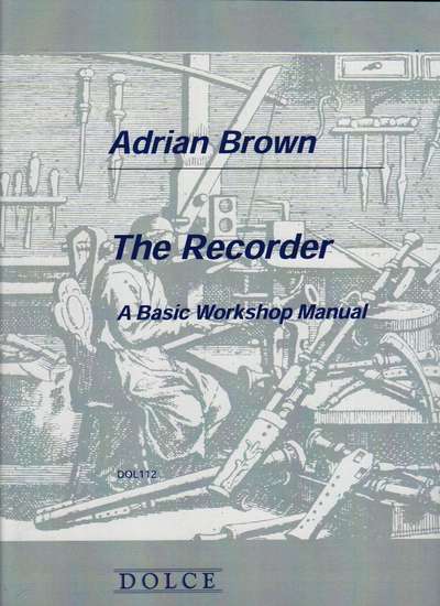 photo of The Recorder, A Basic Workshop Manual