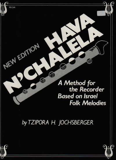 photo of New Edition Hava NChalela, A Method for the Recorder