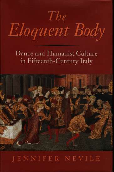 photo of The Eloquent Body, Dance and Humanist Culture in Fifteenth-Century Italy, cloth