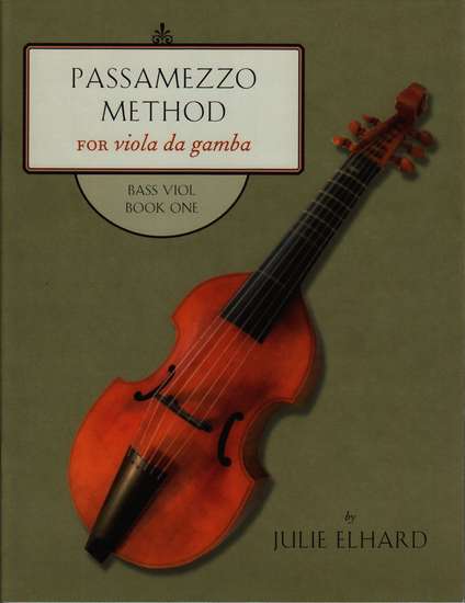photo of Passamezzo Method for viola da gamba, Bass Viol, Book One