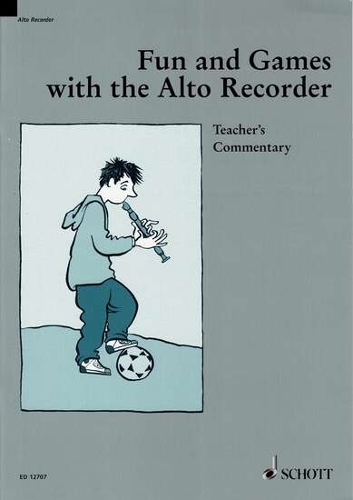 photo of Fun and Games with the Alto Recorder, Teacher