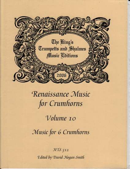 photo of Renaissance Music for 6 Crumhorns, Volume 10