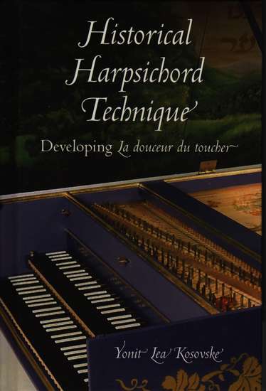 photo of Historical Harpsichord Technique, Developing La douseur du toucher, cloth