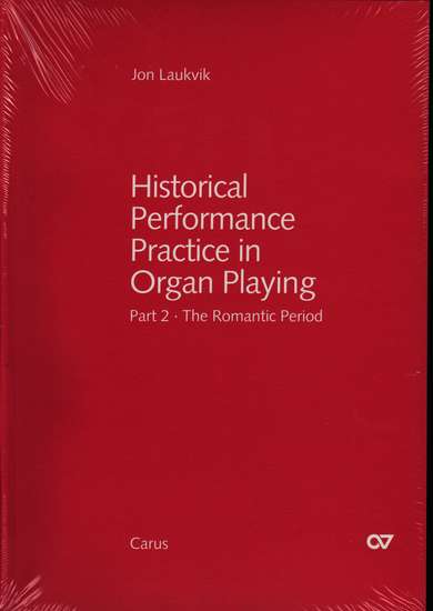 photo of Historical Performance Practice in Organ Playing, Part 2 Romantic Period