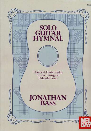 photo of Solo Guitar Hymnal, Classical Guitar Solos for the Liturgical Calendar Year