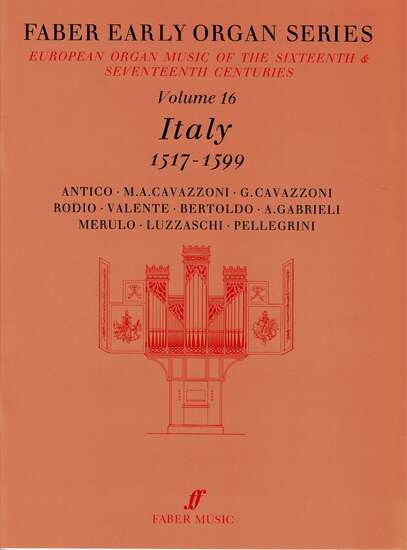 photo of European Organ Music of 16th and 17th cent, Vol 16, Italy 1517-1599