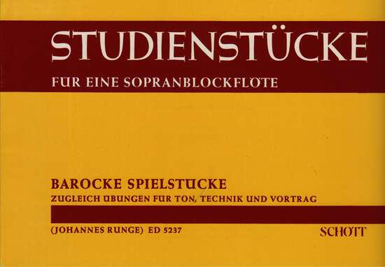 photo of Studienstucke fur eine Sopranblockflote, Barocke Spielstucke