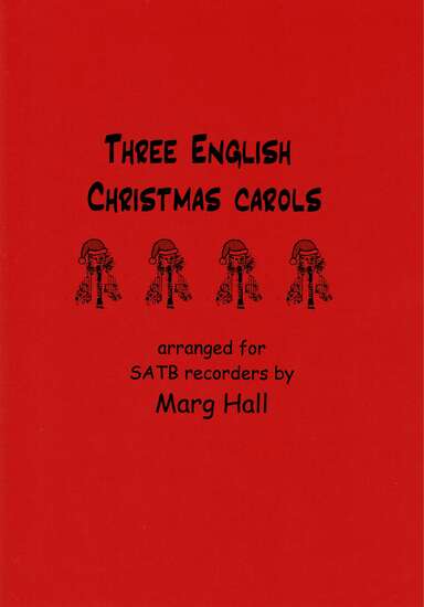 photo of Three English Christmas Carols, I saw 3 Ships, For this is Christmas, Sans Day
