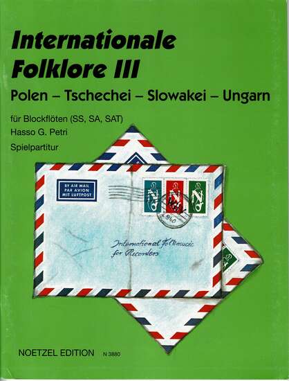 photo of Internationale Folklore III- Poland, Eastern Europe, 3 versions, 21 tunes