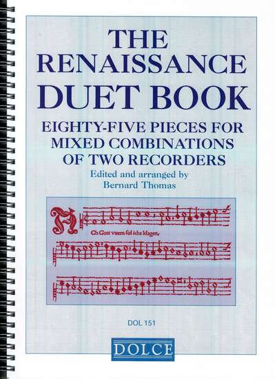 photo of The Renaissance Duet Book, 85 Pieces for mixed combinations of 2 recorders