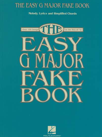 photo of The Easy G Major Fake Book, over 100 songs in the Key of G