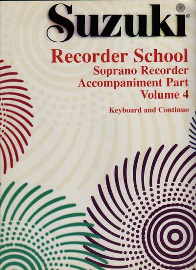 photo of Suzuki Recorder School, Vol. 4 Soprano, Accompaniment
