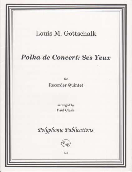 photo of Polka de Concert: Ses Yeux