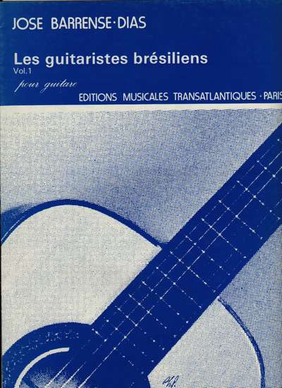 photo of Les guitaristes brésiliens, Vol. 1